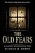 The Old Fears