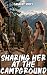 Sharing Her At The Campgrou...