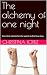 The alchemy of one night: A...