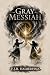 Gray Messiah