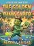 The Golden Dink Caper: A Tu...