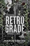 Retrograde: A Dar...