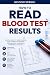 How to Read Your Blood Test...