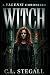 WITCH: Book 3 of The Valens...