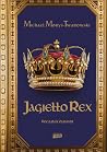 Jagiełło Rex. Poc...