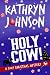 Holy Cow! by Kathryn Johnson
