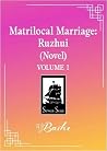 Matrilocal Marriage by Qing Jun Mo Xiao