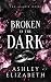 Broken in the Dark