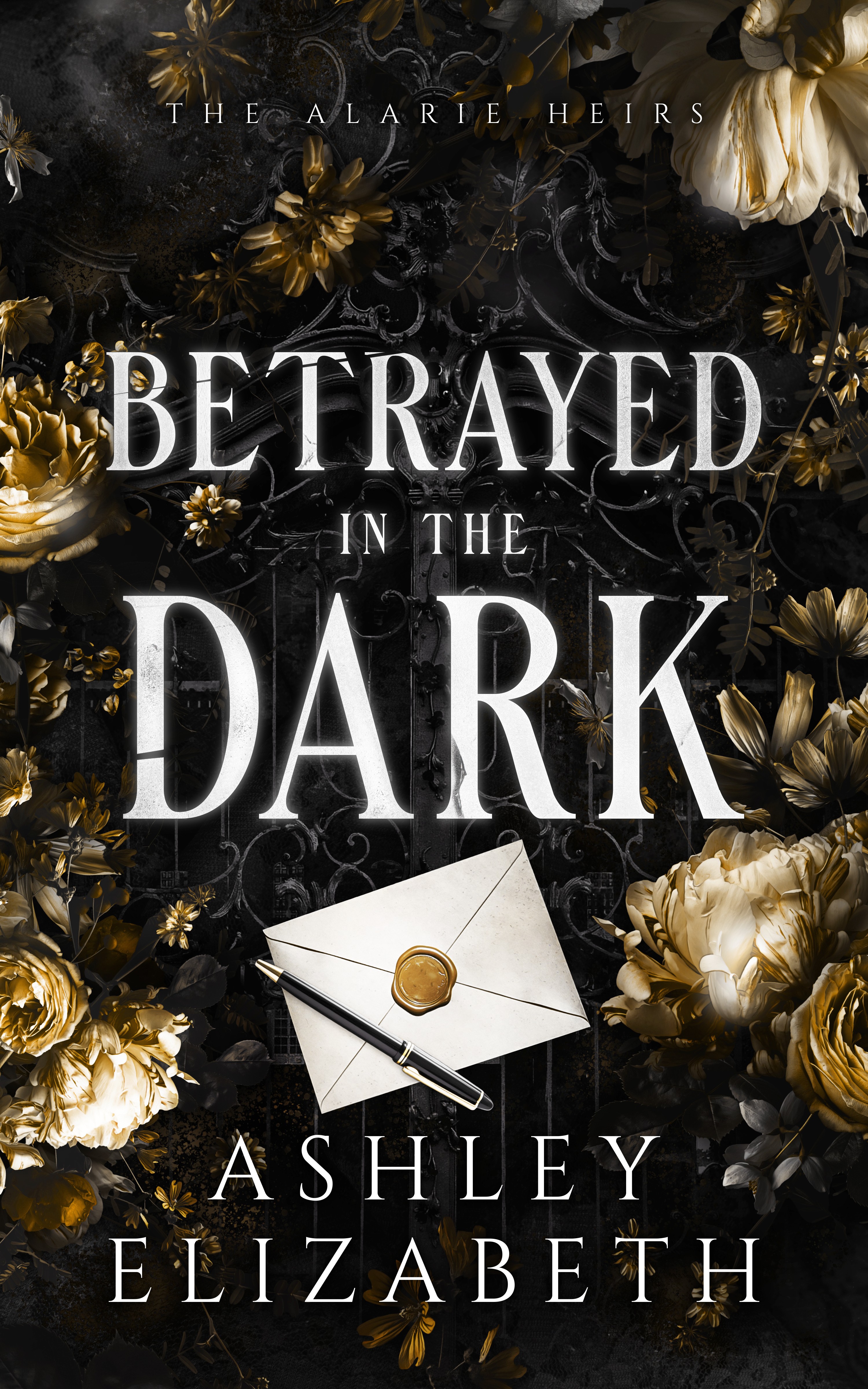 Betrayed in the Dark (The Alarie Heirs, #2)