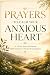 Prayers to Calm Your Anxiou...