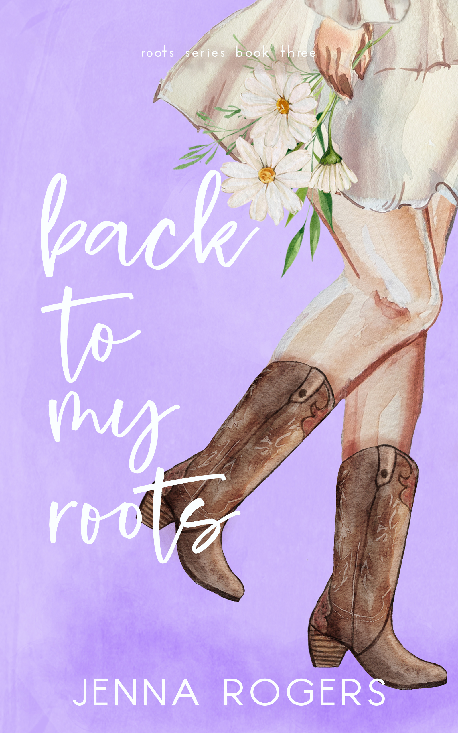 Back to my Roots (Roots Series, #3)