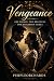 Vengeance: One Woman, Two B...