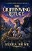 The Griffinwing Refuge (Thi...