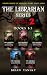 The Librarian Series (Season 2 books 1-5): Bundle Continues Stories Set in Eden (Strangely Scary Funny 2 Book 6)