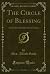 The Circle of Blessing: And...