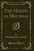 The Making of Matthias