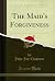 The Maid's Forgiveness