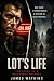 Lot's Life  by James Watkins