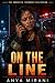 On the Line by Anya Mirani