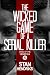 The Wicked Game of a Serial...