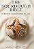 The Sourdough Bible: 37 Rec...