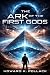 The Ark Of The First Gods