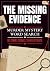 The Missing Evidence: Murde...