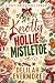 Knotty Hollie Mistletoe (Ba...