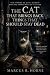 The Cat That Brings Back Th...
