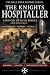 The Knights Hospitaller by Half Hour History