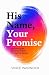 His Name, Your Promise: Dis...