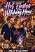 Hot Flashes at the Witching Hour by Julia Calloway