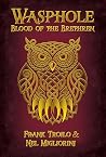 Wasphole: Blood o...