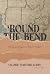 'Round the Bend by Valorie Stafford Lurry
