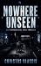 Nowhere Unseen: A Psycholog...