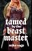 Tamed by the Beast Master