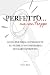 Perfetto…ma non troppo: Gui...