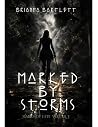 Marked by Storms:...