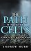 The Path of the Celts by Andrew Hurd