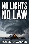 No Lights No Law:...