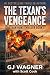 The Texan's Vengeance (Jona...