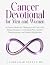Cancer Devotional for Women...