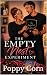 The Empty Nest Experiment