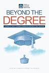 Beyond the Degree...