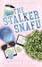 The Stalker Snafu (The Duet Diaries #2)