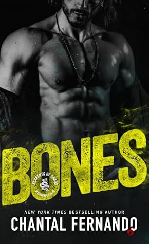 Bones (Serpents of Chaos MC #6)