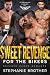 Sweet Revenge for the Bikers (Screaming Eagles MC #12)