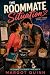The Roommate Situation: A Spicy Grumpy-Sunshine Roommates-to-Lovers Romantic Comedy (Harbor City Hearts Book 1)