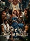 Taming My Five Be...