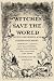 Witches Save the World by Hugh Alan Samples